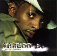 Yankee B. - Mucho Dinero lyrics
