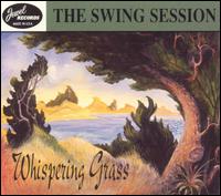 The Swing Session - Whispering Grass lyrics