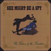 She Might Be a Spy - The Failure of the Kamikaze lyrics