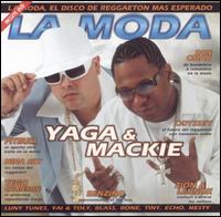 Yaga & Mackie - La Moda [CD & DVD] lyrics