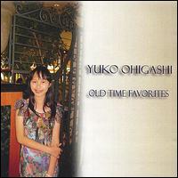 Yuko Ohigashi - Old Time Favorites lyrics