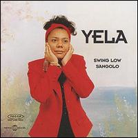 Yela - Swing Low Sangolo lyrics