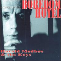 Harald Medboe - Songs From Boredom Hotel lyrics