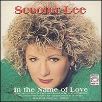 Scooter Lee - In the Name of Love lyrics
