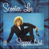 Scooter Lee - Steppin' Out lyrics