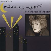 Scooter Lee - Puttin' on the Ritz lyrics