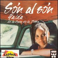 Yaida - Son Al Son de la Casa de la Trova lyrics