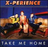 X-Perience - Take Me Home lyrics