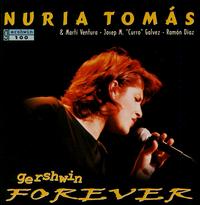 Nuria Tomas - Gershwin Forever lyrics