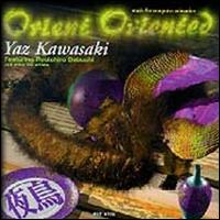 Yaz Kawasaki - Orient Oriented lyrics