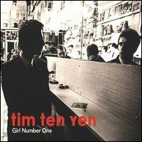 Tim Ten Yen - Girl Number One lyrics