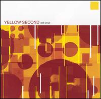 Yellow Second - Still Small lyrics