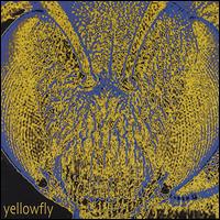 Yellowfly - Yellowfly lyrics