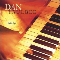 Dan Taulbee - New Life lyrics