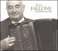 Tony Fallone - Accordeon Mon Ami lyrics