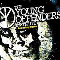 The Young Offenders Institute - We're the Young Offenders lyrics