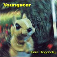 Youngster - Here Diagonally lyrics