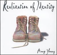 Amy Young - Realization of Identity lyrics