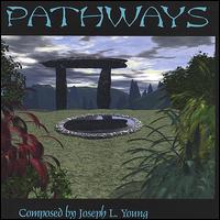 Joseph L. Young - Pathways lyrics