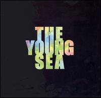 The Young Sea - The Young Sea lyrics