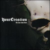 Your Creation - Line Ends Here lyrics