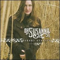 Oh Susanna - Short Stories lyrics