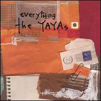The Yayas - Everything lyrics