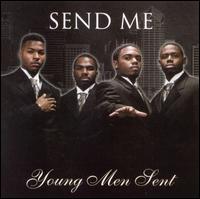 Young Men Sent - Send Me lyrics
