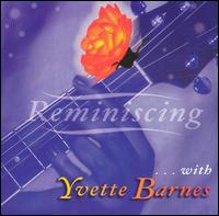Yvette Barnes - Reminiscing lyrics