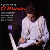 Kevin Hays - El Matador lyrics