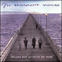 Midnight Voices - Dreams Keep Blowing lyrics