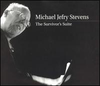 Michael Jefry Stevens - The Survivors Suite [live] lyrics
