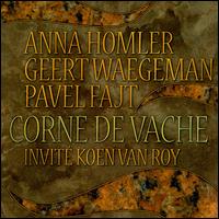 Anna Homler - Corne de Vache [live] lyrics