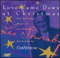 Leo Sowerby - Love Came Down at Christmas lyrics