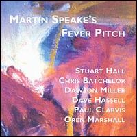 Martin Speake - Martin Speake's Fever Pitch lyrics
