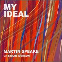 Martin Speake - My Ideal lyrics