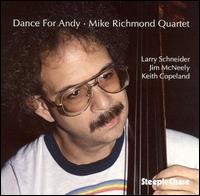 Mike Richmond - Dance for Andy lyrics