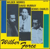 Wilber Morris - Wilber Force lyrics