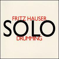 Fritz Hauser - Solodrumming lyrics