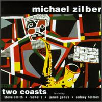 Michael Zilber - Two Coasts lyrics