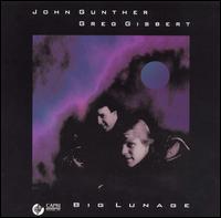 John Gunther - Big Lunage lyrics
