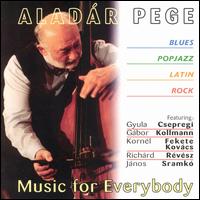 Aladr Pege - Music for Everybody lyrics