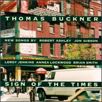 Thomas Buckner - Sign of the Times lyrics