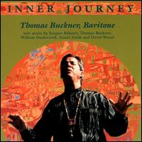 Thomas Buckner - Inner Journey: Thomas Buckner, Baritone lyrics