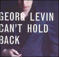 Georg Levin - Can't Hold Back lyrics