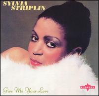 Sylvia Striplin - Give Me Your Love lyrics