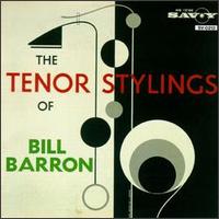 Bill Barron - The Tenor Stylings of Bill Barron lyrics