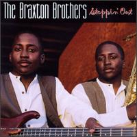 The Braxton Brothers - Steppin' Out lyrics
