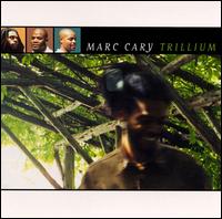 Marc Cary - Trillium lyrics