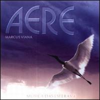 Marcus Viana - Musica das Esferas, Vol. 4: Aere lyrics